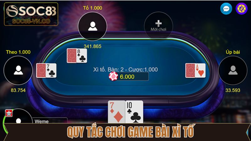 Xì tố - Tựa Game Bài Thu Hút Người Chơi Nhiều Nhất 2025 3 Hướng dẫn chi tiết và đơn giản liên quan tới Xì tố