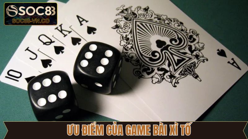 Xì tố - Tựa Game Bài Thu Hút Người Chơi Nhiều Nhất 2025 4 Một vài điểm nổi bật đặc thù của trò chơi bài Xì tố